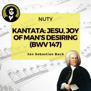 Kantata: Jesu, Joy of Man’s Desiring nuty