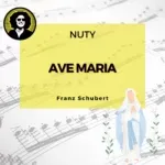 Ave Maria Schubert nuty