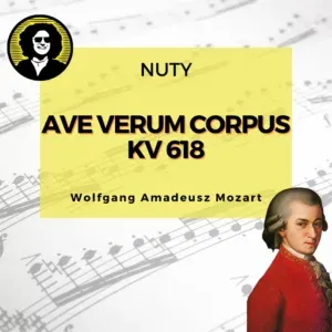 Ave Verum Corpus (KV 618) nuty