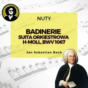 Badinerie z Suity Orkiestrowej H-moll (BWV 1067) nuty