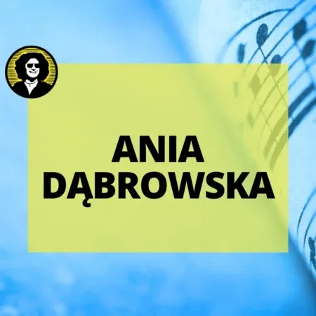 Ania dąbrowska