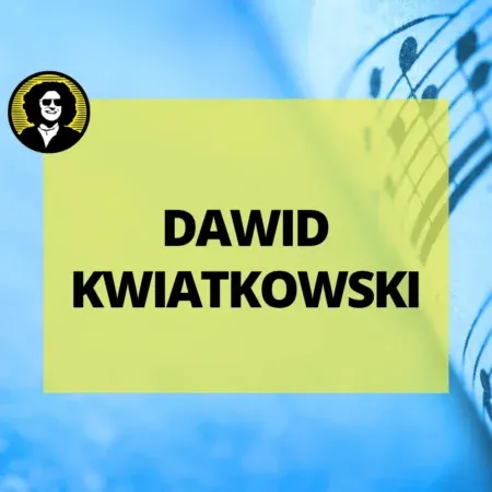 Dawid kwiatkowski