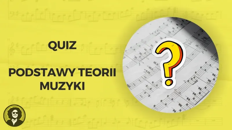 quiz muzyczny podstawy teorii muzyki