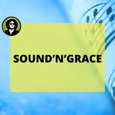Sound’n’grace