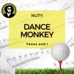 Dance monkey nuty pdf
