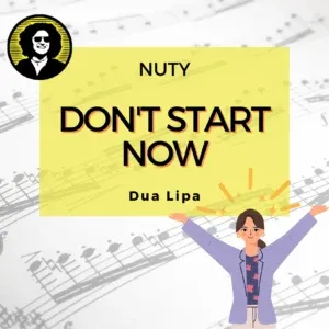 Dont start now nuty pdf