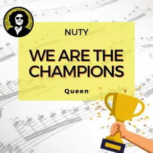 We are the champions nuty pdf